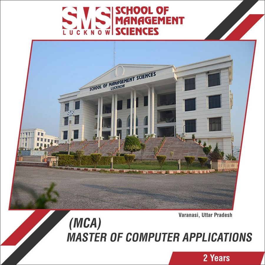 Master of Computer Applications [M.C.A] at School of Management Sciences , Varanasi